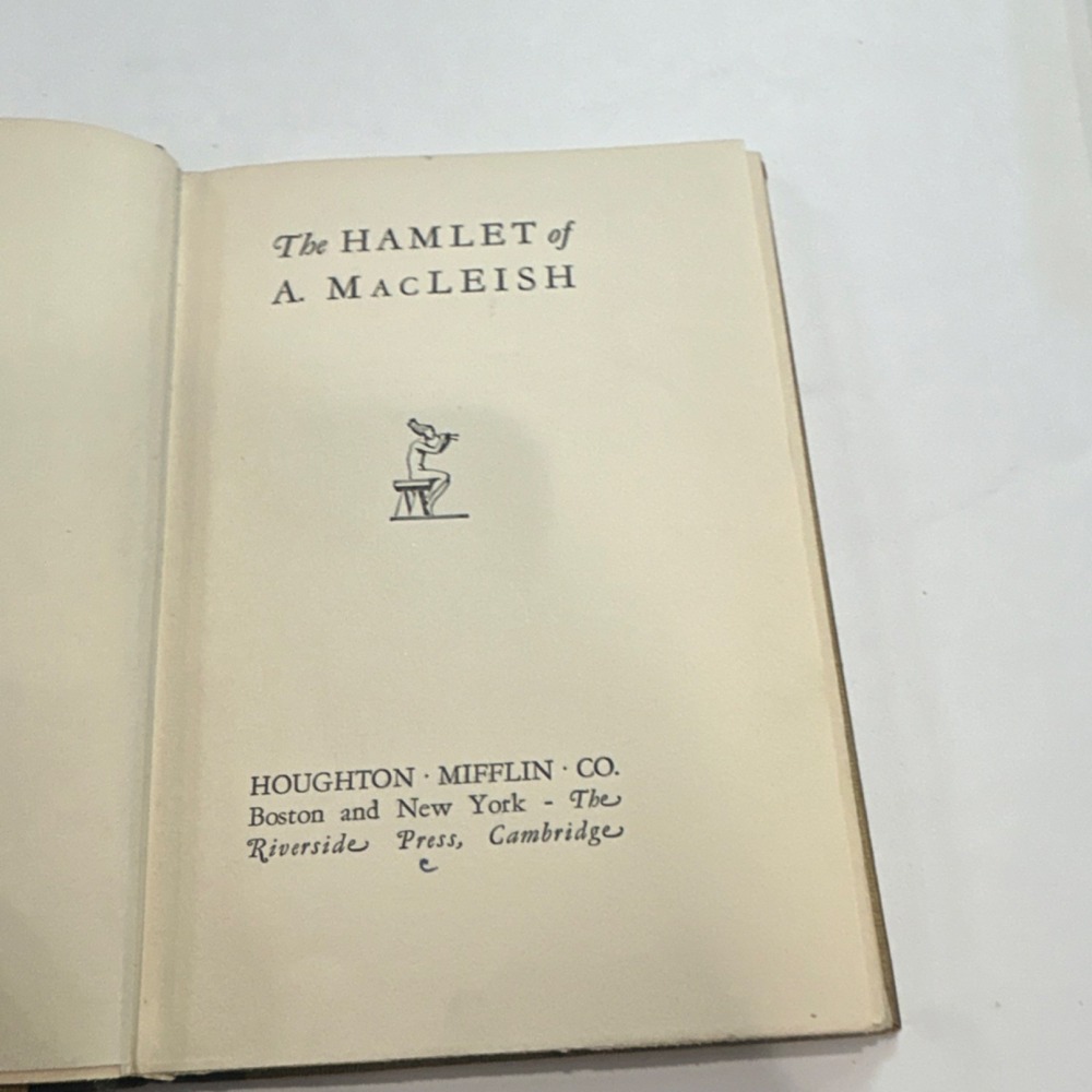 A. MACLEISH The Hamlet of Hamlet Houghton Mifflin 1928 Cloth Ex-Library